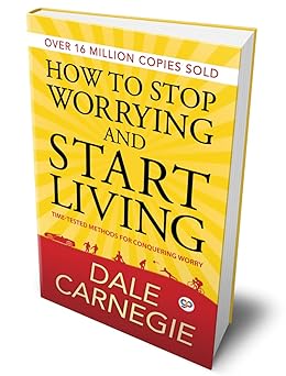 How to stop worrying and start living