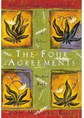 The Four agreements by Miguel Ruiz